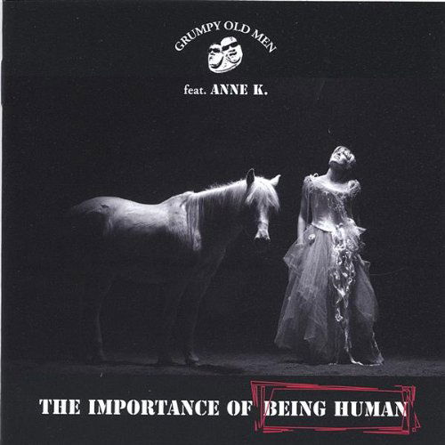 Cover for Grumpy Old men · Importance of Being Human (CD) (2006)