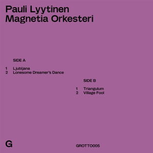 Cover for Pauli Lyytinen · Magnetia Orkesteri (LP) (2017)