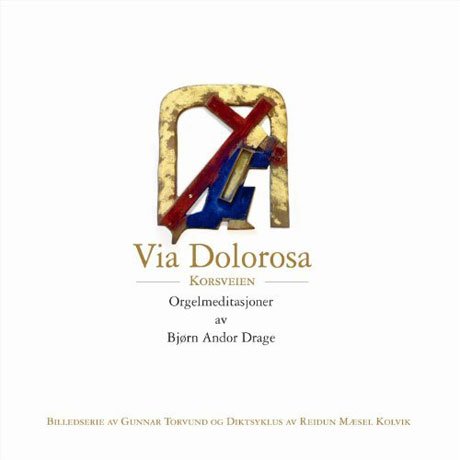 Cover for Drage Björn Andor · Via Dolorosa (CD) (2007)
