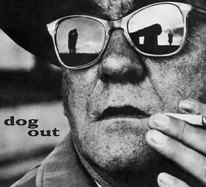 Dog Out - Dog Out - Musik - MOSEROBIE - 7320470042182 - 