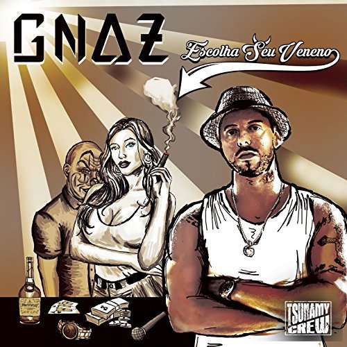 Escolha Seu Veneno - Gnaz - Musikk - Tratore - 7892860250182 - 21. april 2017