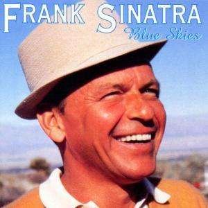 Sinatra Frank - Blue Skies - Frank Sinatra - Musik -  - 8004883390182 - 