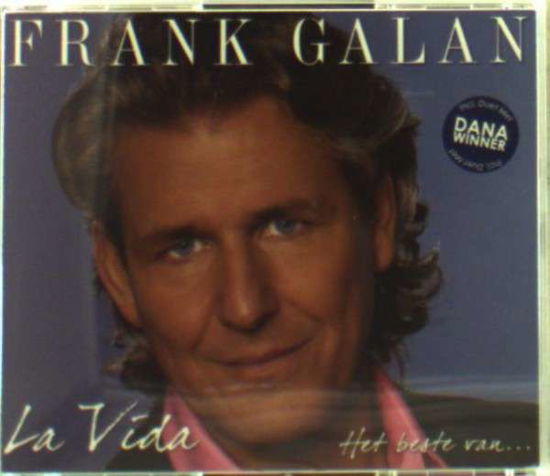 Het Beste Van/la Vida - Frank Galan - Musique - BERK MUSIC - 8304180201182 - 1 juin 2011