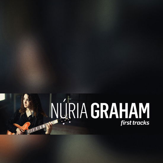 First Tracks - Nuria Graham - Muzyka - HALLEY RECORDS - 8424295357182 - 