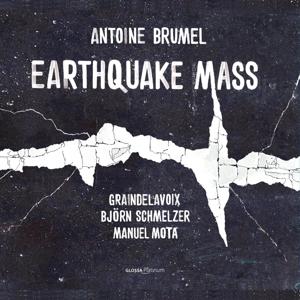 Cover for Björn Schmelzer · Antoine Brumel: Earthquake Mass (CD) (2024)