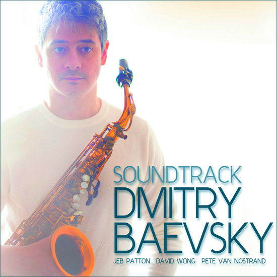 Cover for Dmitry Baevsky · Soundtrack (CD) (2021)