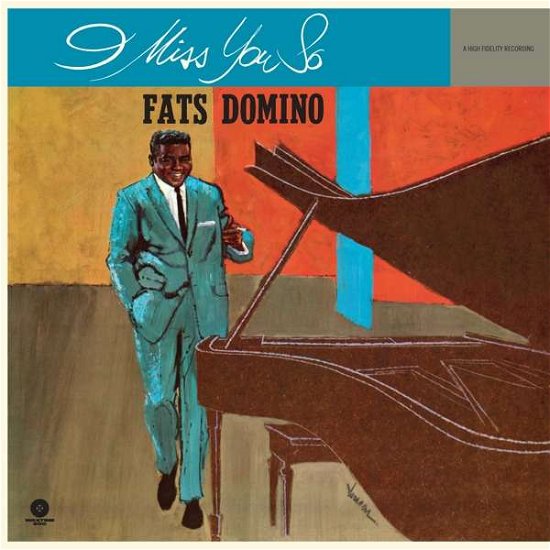 I Miss You So - Fats Domino - Music - WAXTIME 500 - 8436559465182 - November 2, 2018