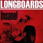 Cover for Long Boards · Insane (CD) (2013)
