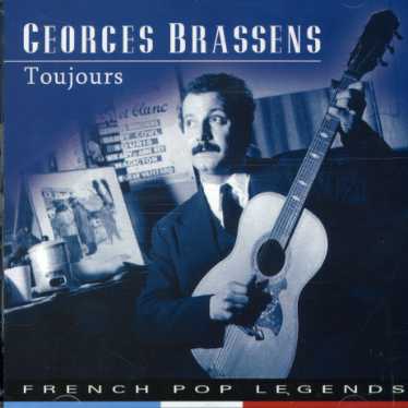 Toujours - Georges Brassens - Musik - POP LEGENDS - 8712177051182 - 14. Januar 2015