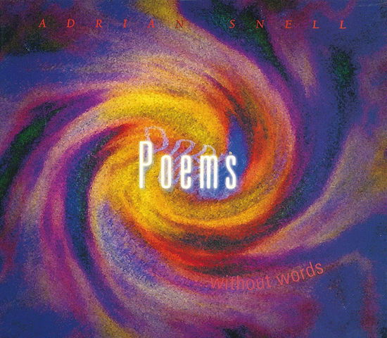 Cover for Adrian Snell · Poems (CD) (2015)