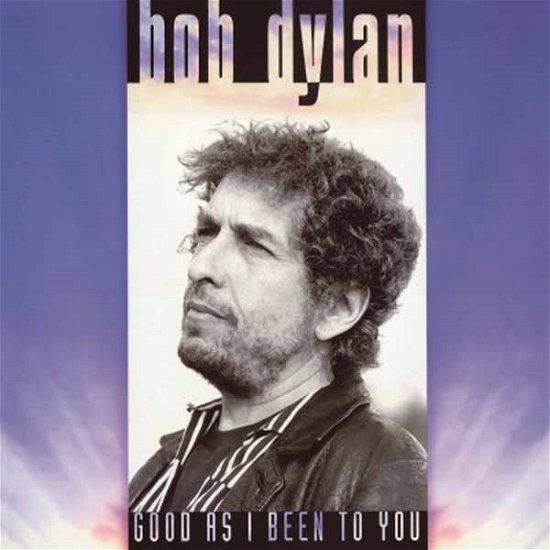 Good As I Been to You - Bob Dylan - Música - MOV - 8718469530182 - 31 de julio de 2015
