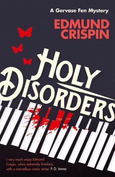 Cover for Edmund Crispin · Holy Disorders - A Gervase Fen Mystery (Taschenbuch) (2015)