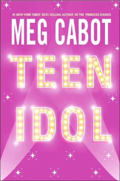 Cover for Meg Cabot · Teen Idol (Paperback Book) [Reprint edition] (2005)