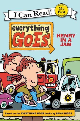 Cover for Brian Biggs · Everything Goes: Henry in a Jam - My First I Can Read (Taschenbuch) (2012)