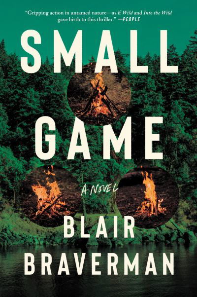 Cover for Blair Braverman · Small Game: A Novel (Taschenbuch) (2023)