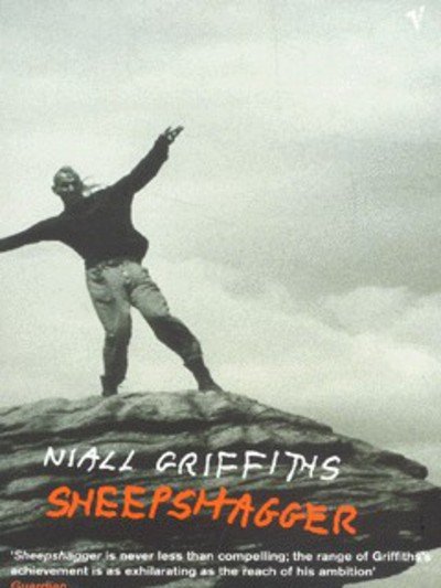 Cover for Niall Griffiths · Sheepshagger (Taschenbuch) (2002)