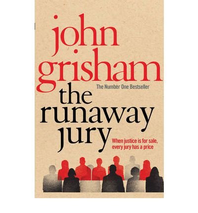 Cover for John Grisham · The Runaway Jury: A gripping legal thriller from the Sunday Times bestselling author (Taschenbuch) (2010)