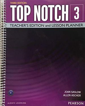 Cover for Joan Saslow · Top Notch 3 Teacher Edition &amp; Lesson Planner (Taschenbuch) (2015)