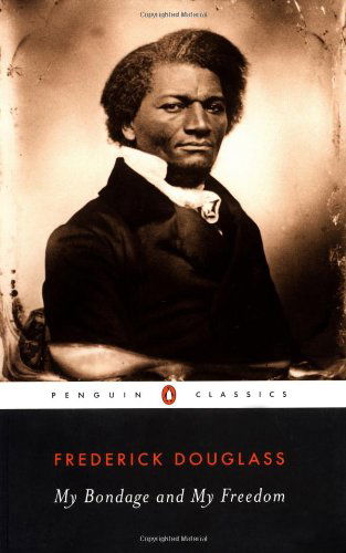 My Bondage and My Freedom - Frederick Douglass - Books - Penguin Books Ltd - 9780140439182 - February 4, 2003