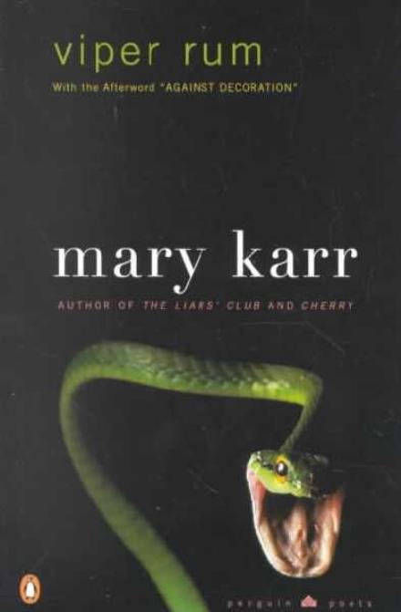 Cover for Mary Karr · Viper Rum (Poets, Penguin) (Paperback Book) [Reissue edition] (2001)
