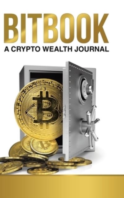 Cover for Victor Al Scale · Bitbook : A Crypto Wealth Journal (Hardcover Book) (2021)