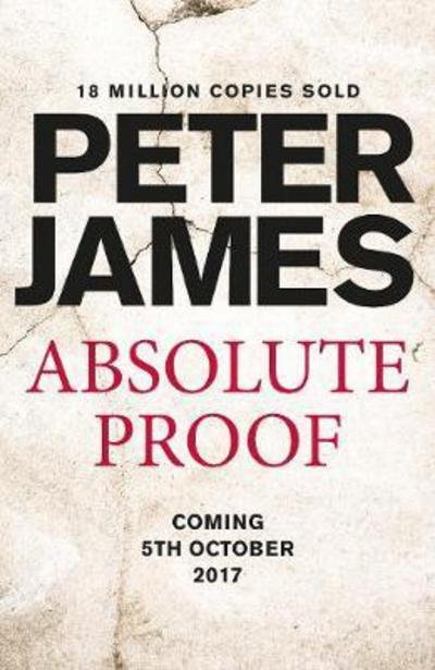 Cover for Peter James · Absolute Proof (Hardcover Book) (2018)