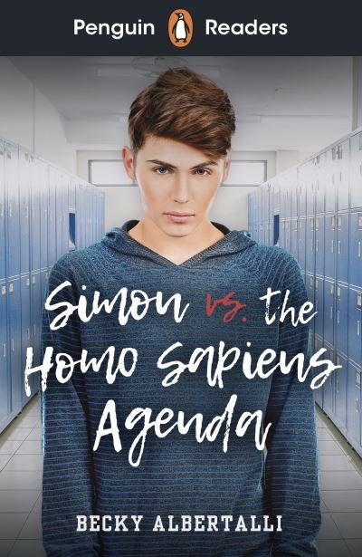 Cover for Becky Albertalli · Penguin Readers Level 5: Simon vs. The Homo Sapiens Agenda (ELT Graded Reader) (Paperback Book) (2021)