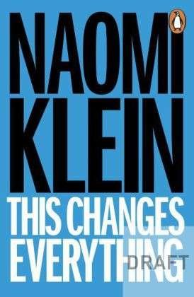 Cover for Naomi Klein · This Changes Everything: Capitalism vs. the Climate (Taschenbuch) (2015)