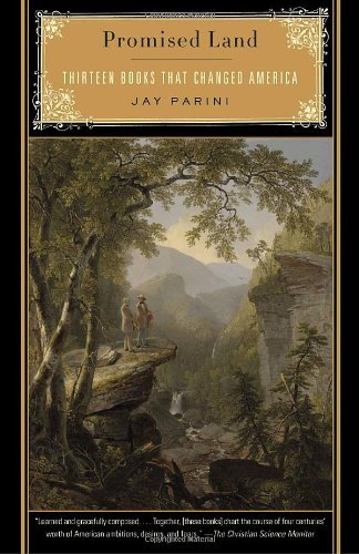 Promised Land: Thirteen Books That Changed America - Jay Parini - Kirjat - Bantam Doubleday Dell Publishing Group I - 9780307386182 - tiistai 12. tammikuuta 2010