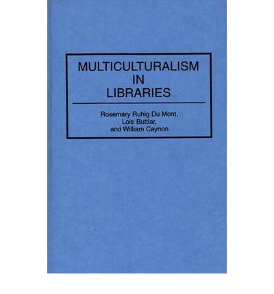 Cover for Lois J. Buttlar · Multiculturalism in Libraries (Hardcover Book) (1994)