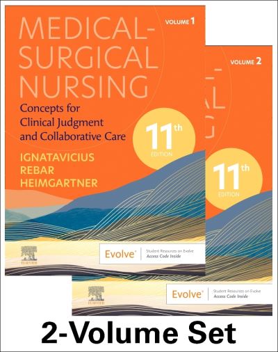 Cover for Ignatavicius, Donna D. (Speaker and Curriculum Consultant for Academic Nursing Programs; Founder, Boot Camp for Nurse Educators; President, DI Associates, Inc. Littleton, Colorado, USA) · Medical-Surgical Nursing: Concepts for Clinical Judgment and Collaborative Care , 2-Volume Set (Book) (2023)