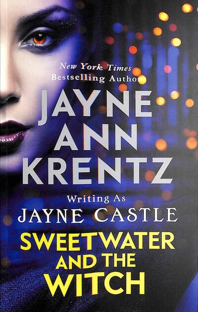 Sweetwater and the Witch - Jayne Castle - Bøger - Little, Brown Book Group - 9780349432182 - 19. oktober 2022