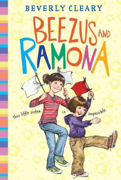 Beezus and Ramona - Ramona - Beverly Cleary - Books - HarperCollins Publishers Inc - 9780380709182 - July 7, 2022