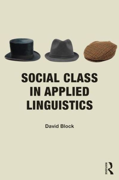 Cover for David Block · Social Class in Applied Linguistics (Paperback Book) (2013)