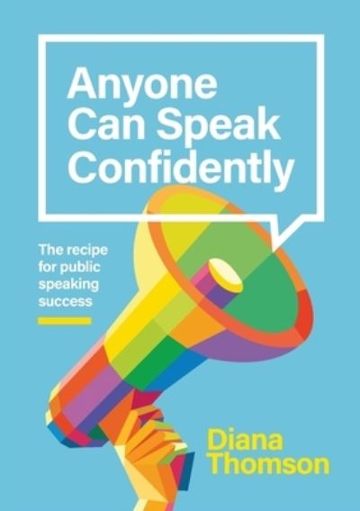 Cover for Diana Thomson · Anyone Can Speak Confidently (Paperback Book) (2020)