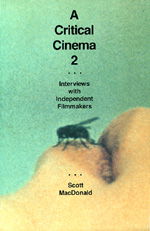 Cover for Scott MacDonald · A Critical Cinema 2: Interviews with Independent Filmmakers (Paperback Book) (1992)