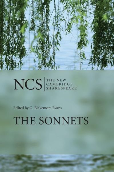 Cover for William Shakespeare · The Sonnets - The New Cambridge Shakespeare (Gebundenes Buch) [2 Revised edition] (2006)