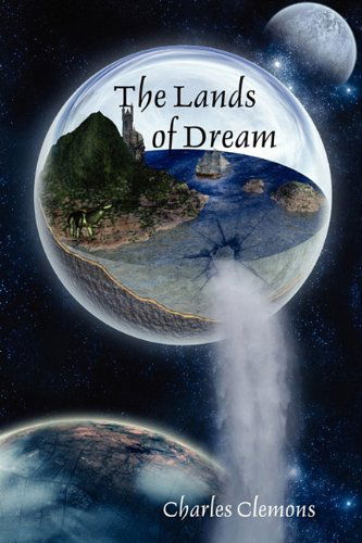 Cover for Charles Clemons · The Lands of Dream (Paperback Book) (2010)