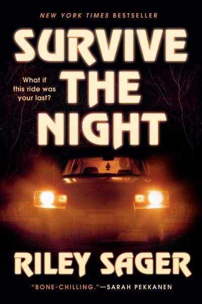 Survive the Night - Riley Sager - Bücher - Dutton - 9780593183182 - 30. August 2022