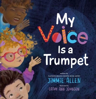 Cover for Jimmie Allen · My Voice Is a Trumpet (Hardcover bog) (2021)