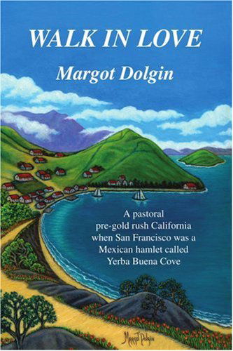 Cover for Margot Dolgin · Walk in Love (Paperback Book) (2000)