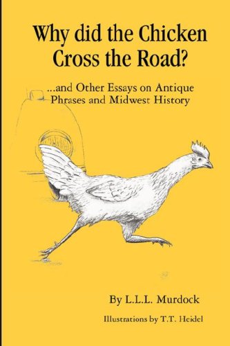 Cover for Larry Murdock · Why Did the Chicken Cross the Road? (Hardcover Book) (2008)