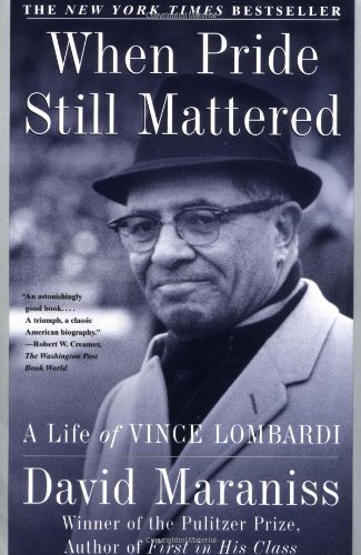Cover for David Maraniss · When Pride Still Mattered: A Life of Vince Lombardi (Paperback Book) [Reprint edition] (2000)