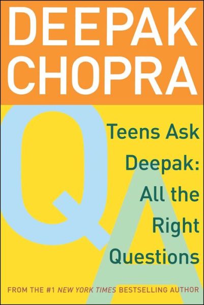 Teens Ask Deepak - Deepak Chopra - Books - Simon Pulse - 9780689862182 - December 1, 2005