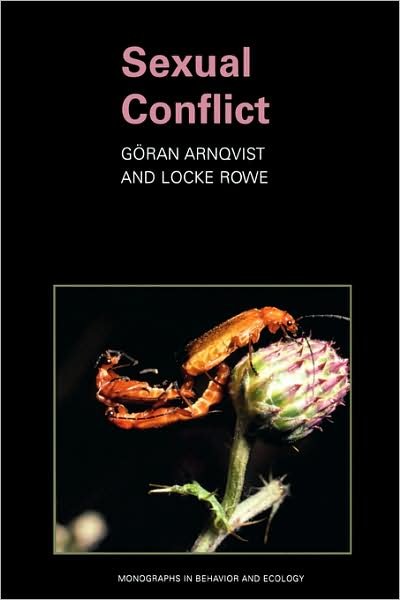 Cover for Goran Arnqvist · Sexual Conflict - Monographs in Behavior and Ecology (Paperback Book) (2005)