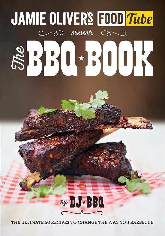 Cover for DJ Bbq · Jamie's Food Tube: The BBQ Book (Paperback Bog) (2014)