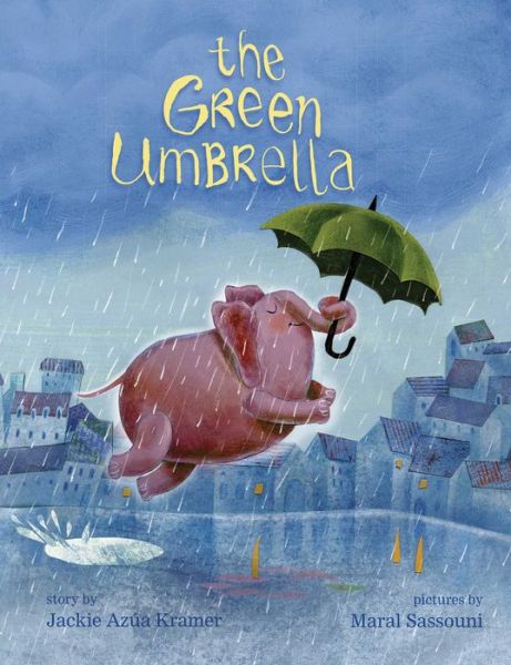 Cover for Jackie Azua Kramer · Green Umbrella (Gebundenes Buch) (2017)