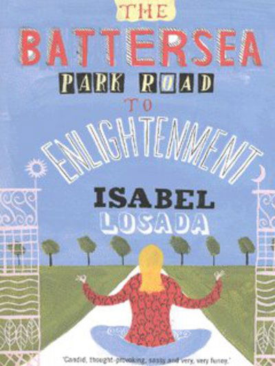 Cover for Isabel Losada · The Battersea Park Road to Enlightenment (Paperback Book) (2001)