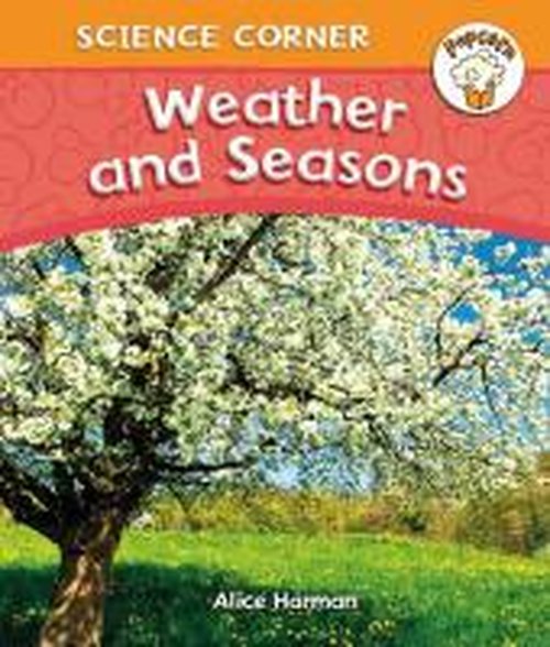 Cover for Alice Harman · Popcorn: Science Corner: Weather and Seasons - Popcorn: Science Corner (Paperback Book) (2014)