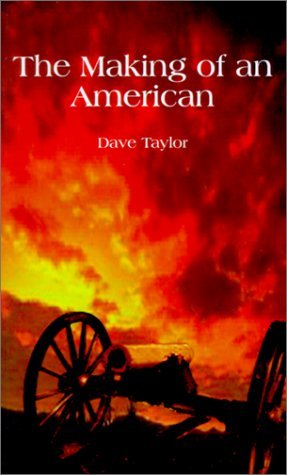 Cover for Dave Taylor · The Making of an American (Paperback Book) (2001)